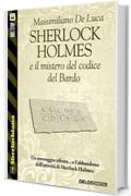 Sherlock Holmes e il mistero del codice del Bardo (Sherlockiana)