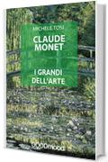 Claude Monet (I grandi dell'Arte)