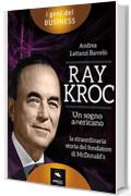 Ray Kroc. Un sogno americano