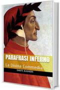 Parafrasi Inferno: La Divina Commedia