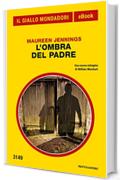 L'ombra del padre (Il Giallo Mondadori)