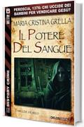 Il potere del sangue (History Crime)