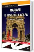 Mariani e il peso della colpa. Indagine a Coronata