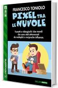 Pixel fra le nuvole (NerdZone)