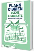 Scene e scenate: Racconti brevi 1934-1967