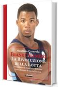 Frank Chamizo. La Rivoluzione della Lotta (Iride)