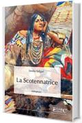 La Scotennatrice