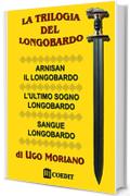 La trilogia del Longobardo