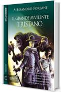 Il Grande Avvilente - Tristano: Il Grande Avvilente 1 (Odissea Digital Fantasy)