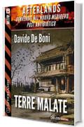 Terre malate: Afterlands 1