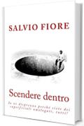 Scendere dentro