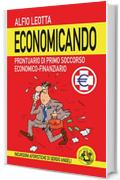 Economicando: Prontuario di primo soccorso economico-finanziario