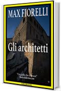 Gli architetti (Gordon Spada's Files)