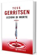 Lezioni di morte: Un caso per Jane Rizzoli e Maura Isles