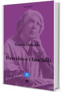 Il vecchio e i fanciulli (Le Grazie)