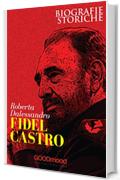 Fidel Castro (Biografie Storiche)