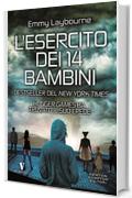 L'esercito dei 14 bambini (eNewton Narrativa)