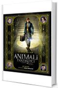 Animali fantastici e dove trovarli: la magia del film