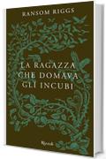 La ragazza che domava gli incubi: I racconti degli Speciali