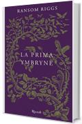 La prima ymbryne: I racconti degli Speciali