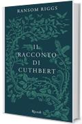 Il racconto di Cuthbert: I racconti degli Speciali