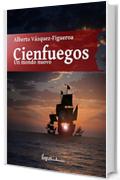 Cienfuegos: Un mondo nuovo