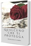 Qualcuno che ti protegga: pocket edition