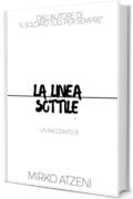 La Linea Sottile