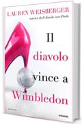 Il diavolo vince a Wimbledon