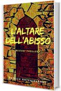 L'Altare dell'Abisso