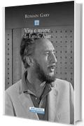 Vita e morte di Emile Ajar