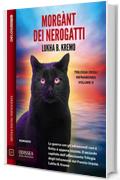 Morgànt dei Nerogatti: I Nerogatti di Sodw 2 (Odissea Digital Fantascienza)