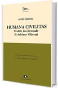 Humana Civilitas. Profilo intellettuale di AO