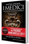 I Medici. Una regina al potere