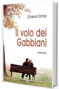 Il volo dei Gabbiani (Collana "Letteraria")