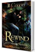 Rewind (The Rewind Agency Vol. 2)