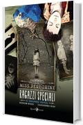 Miss Peregrine. La casa dei ragazzi speciali. Graphic novel