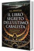 Il libro segreto dell'ultimo cabalista (eNewton Narrativa)