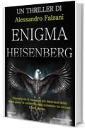 ENIGMA HEISENBERG: CODEX SECOLARIUM SAGA VOL.2