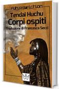 Corpi ospiti (Future Fiction Vol. 42)