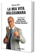 La mia vita dolceamara (Primi piani Vol. 1)