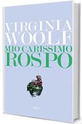 Mio carissimo Rospo.: Lettere dal 1888 al 1900