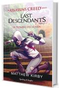 An Assassin's Creed Series Last Descendants La tomba dei Khan