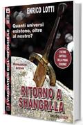 Ritorno a Shangri-La (I viaggiatori dell'impossibile)