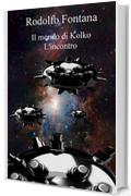 Il mondo di Kolko: l'incontro