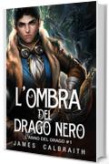 L'Ombra del Drago Nero (L'Anno del Drago #1)