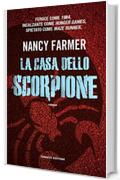 La casa dello scorpione (Fanucci Editore)