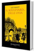 Il boulevard... delle ossa