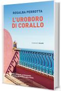 L'uroboro di corallo