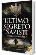 L'ultimo segreto dei nazisti